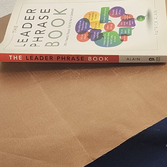 The Leader Phrase Book 3000+ Powerful Phrases That Put You in Command by Alain - Picture 6 of 16
